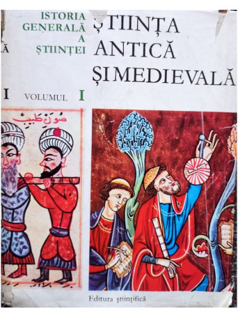 Rene Taton - Stiinta antica si medievala, vol. 1 - 1970 - Cartonata