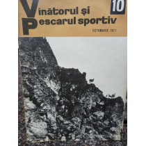 Revista Vanatorul si pescarul sportiv, nr. 10 - Octombrie 1971