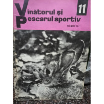 Revista Vanatorul si pescarul sportiv, nr. 11 - Noiembrie 1971