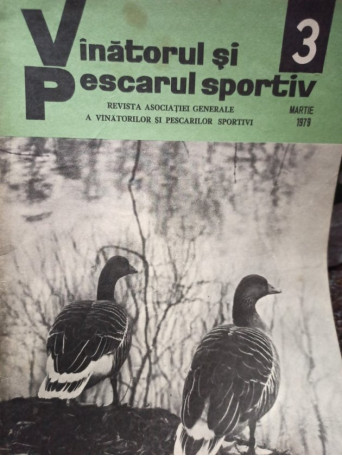 Revista Vanatorul si pescarul sportiv, nr. 3 - Martie 1979