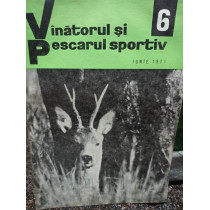 Revista Vanatorul si pescarul sportiv, nr. 6 - Iunie 1971