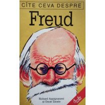 Cite ceva despre Freud