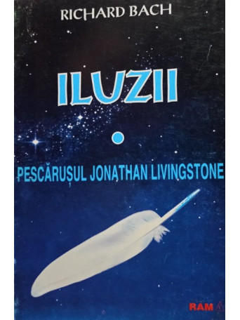 Iluzii - Pescarusul Jonathan Livingstone