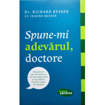 Spune-mi adevarul, doctore