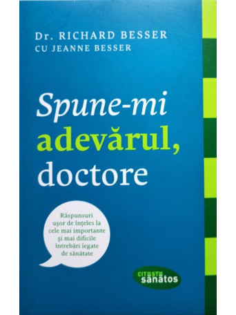 Spune-mi adevarul, doctore