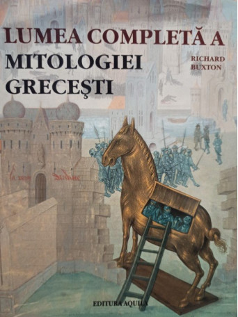 Lumea completa a mitologiei grecesti