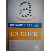 Un click. Jeff Bezos si ascensiunea amazon.com