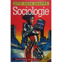 Cite ceva despre sociologie