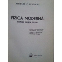 Fizica moderna ( vol. I). Mecanica, radiatia, caldura