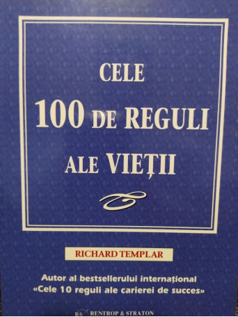 Cele 100 de reguli ale vietii