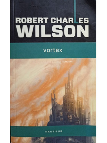 Robert Charles Wilson - Vortex - 2014 - brosata