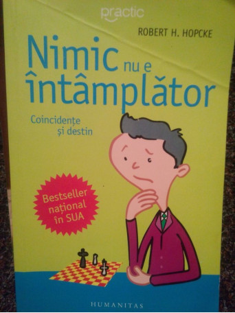 Robert H. Hopcke - Nimic nu e intamplator - 2011 - Brosata