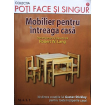 Mobilier pentru intreaga casa