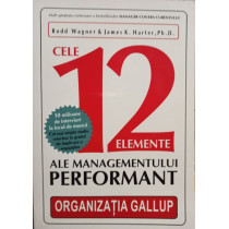 Cele 12 elemente ale managementului performant