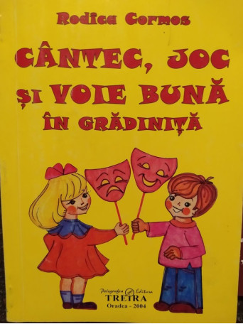 Cantec, joc si voie buna in gradinita