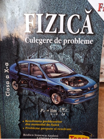 Fizica, clasa a Xa - Culegere de probleme