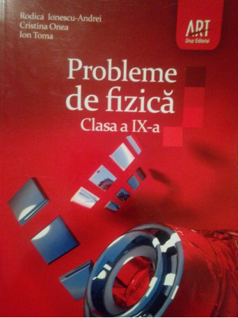 Andrei - Probleme de fizica clasa a IXa