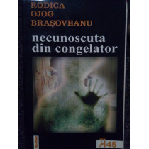 Necunoscuta din congelator