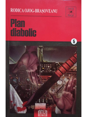 Rodica Ojog Brasoveanu - Plan diabolic - 2007 - Brosata