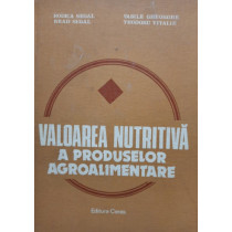 Valoarea nutritiva a produselor agroalimentare