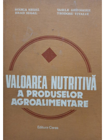 Valoarea nutritiva a produselor agroalimentare