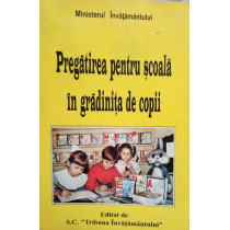 Pregatirea pentru scoala in gradinita de copii