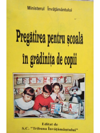 Pregatirea pentru scoala in gradinita de copii