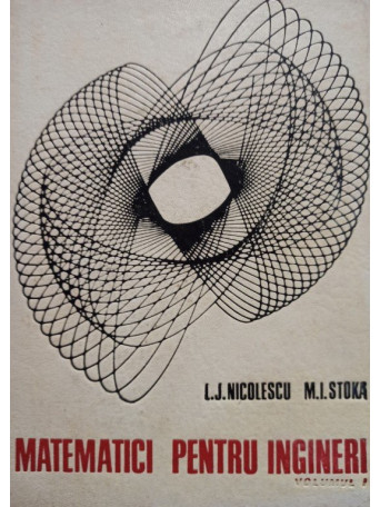 Rodica Trandafir - Matematici pentru ingineri, vol. 1 - 1969 - Cartonata