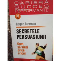 Secretele persuasiunii