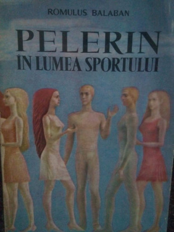 Pelerin in lumea sportului