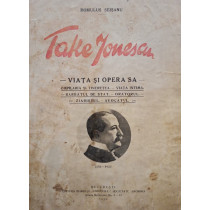 Take Ionescu - Viata si opera sa