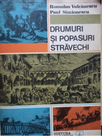 Drumuri si popasuri stravechi