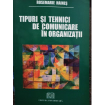 Tipuri si tehnici de comunicare in organizatii