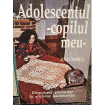 Adolescentul - copilul meu