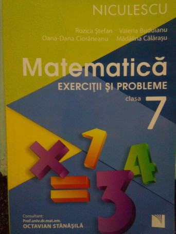 Matematica. Exercitii si probleme clasa 7