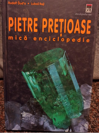 Pietre pretioase - mica enciclopedie