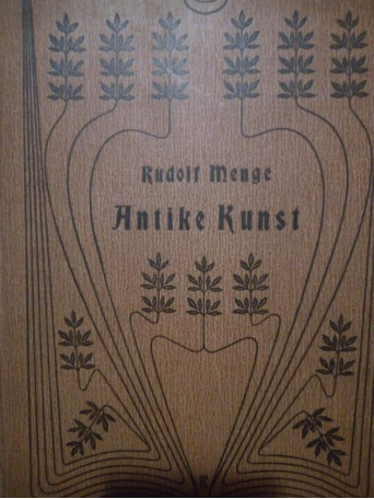 Rudolf Menge - Antike Kunst - 1901 - Cartonata