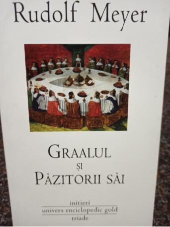 Graalul si Pazitorii sai