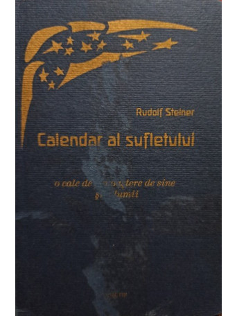 Rudolf Steiner - Calendar al sufletului - 2007 - Brosata