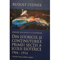 Din istoricul si continuturile primei sectii a scolii esoterice 1904 1914