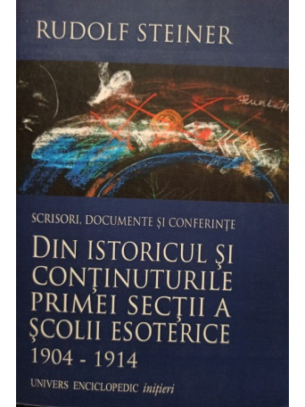 Din istoricul si continuturile primei sectii a scolii esoterice 1904 1914