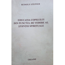 Educatia copilului din punctul de vedere al stiintei spirituale