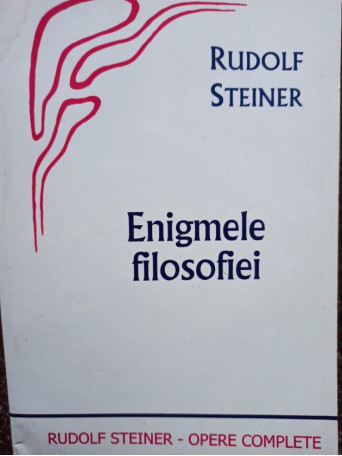 Rudolf Steiner - Enigmele filosofiei - 2004 - Brosata