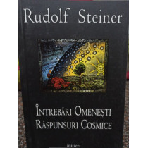 Intrebari Omenesti Raspunsuri Cosmice