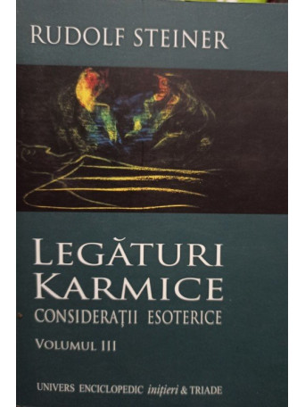 Legaturi karmice, vol. 3