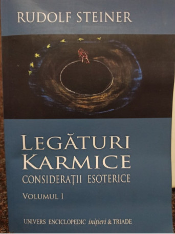 Legaturi karmice, vol. I