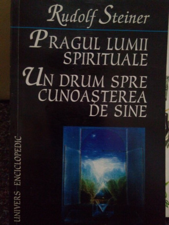 Pragul lumii spirituale. Un drum spre cunoasterea de sine