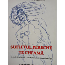 Sufletul pereche te cheama