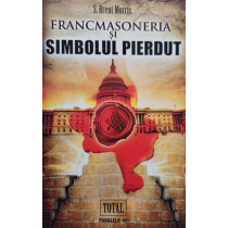 Francmasoneria si simbolul pierdut