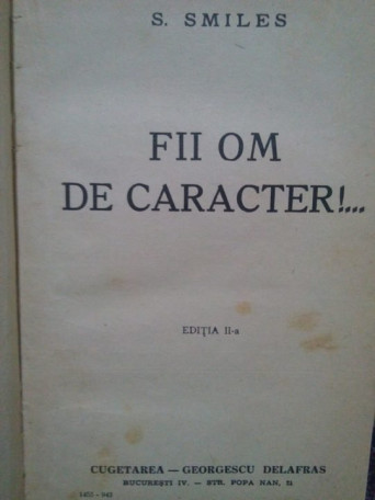 Fii om de caracter!...